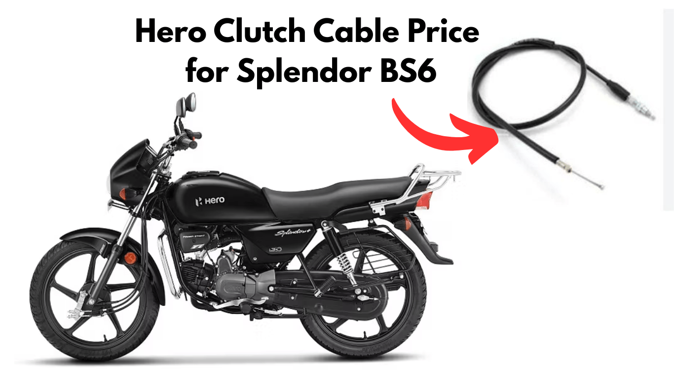 Hero Clutch Cable Price for Splendor BS6